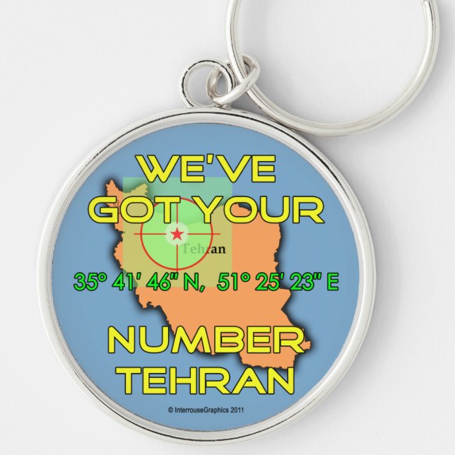 We've Got Your Number Tehran Key Ring (Front)