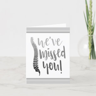 We've missed you   Chiropractic card