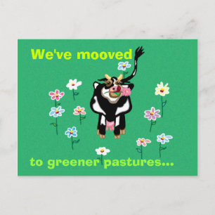 We've mooved to greener pastures... announcement postcard