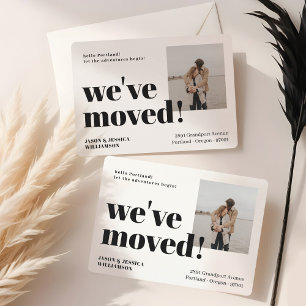 We've Moved! Black White Minimal Bold Typo Photo Announcement
