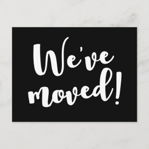 We've moved black & white script font moving announcement postcard