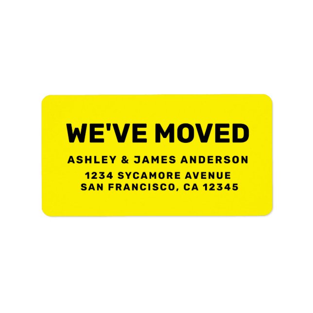 We've Moved Bright Yellow Address Label (Front)