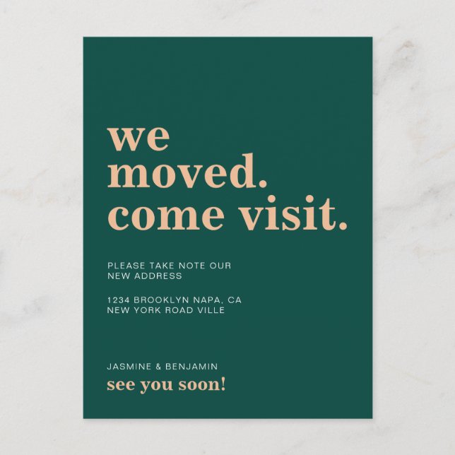 We've Moved Come Visit Dark Green Moving Announcement Postcard (Front)