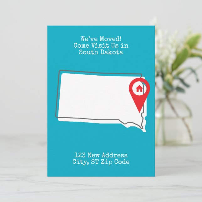 We've Moved! Come Visit Us in South Dakota Announcement (Standing Front)