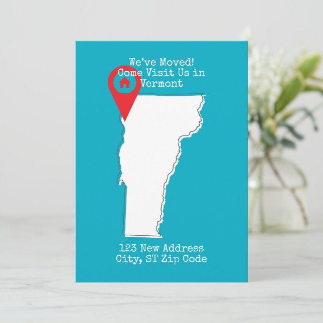 We've Moved! Come Visit Us in Vermont Announcement (Standing Front)