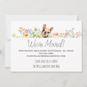 We've Moved French Bulldog Floral Moving  Announcement