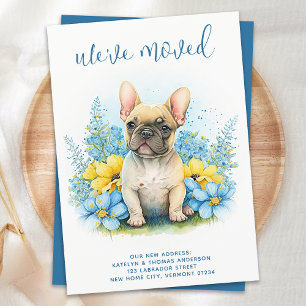 We've Moved French Bulldog Puppy Dog Moving Announcement