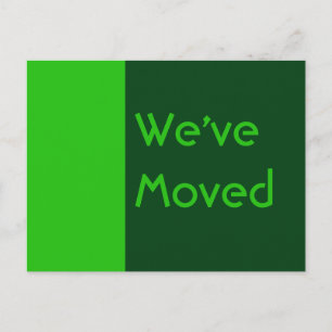 we've moved green announcement postcard