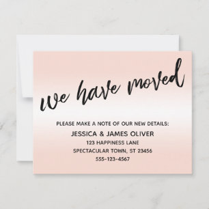 We've Moved Handwriting Blush Pink Ombre Card