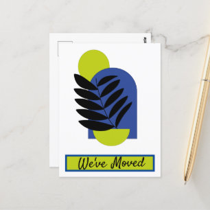 We've Moved New Address Abstract Botanical Postcard