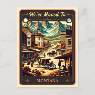 We've Moved To Montana   Vintage Postcard
