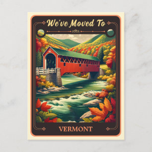 We've Moved To Vermont   Vintage Postcard