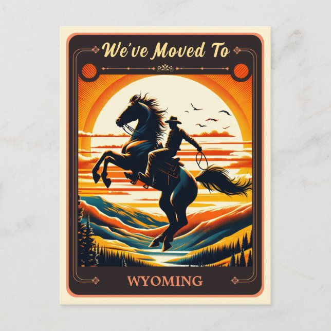 We've Moved To Wyoming | Vintage Postcard (Front)