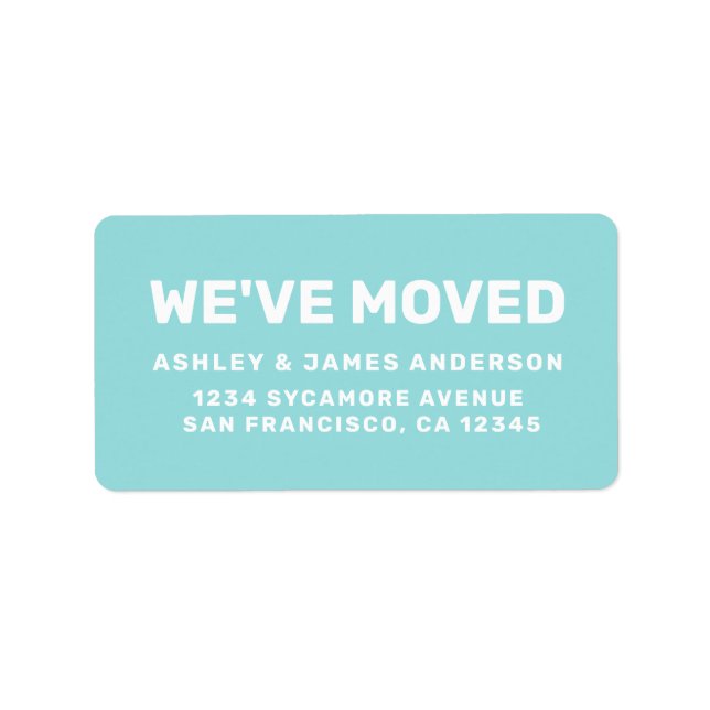 We've Moved Turquoise Blue New Address Label (Front)