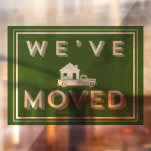 We've Moved Window Cling