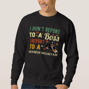 WFH Bernese Mountain Dog Boss Coworker Work From H Sweatshirt