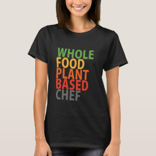 WFPB chef - t shirt