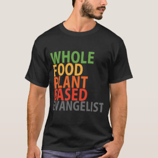 WFPB Evangelist - t shirt