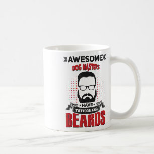 Wh Awesome Dog Masters Tattoo Beard _1 Coffee Mug