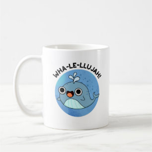 Wha-le-llujah Funny Blue Whale Pun  Coffee Mug