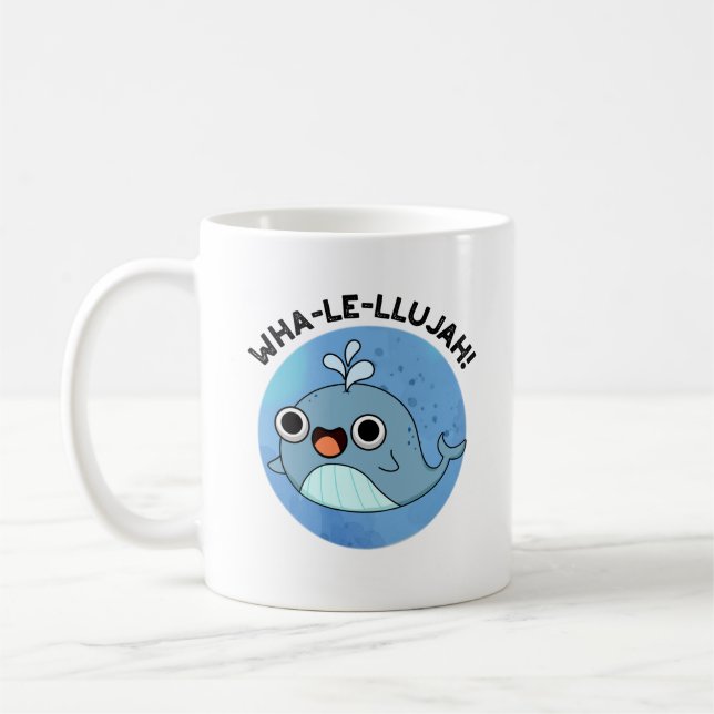 Wha-le-llujah Funny Blue Whale Pun  Coffee Mug (Left)