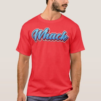 Whack Words that Kids Say 3 T-Shirt