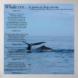 Whale cry..., A poem of deep sorrow... Poster