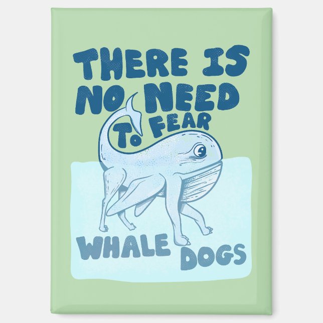 Whale Dog funny creature Magnet (Front)