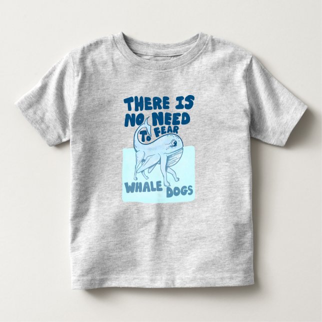 Whale Dog funny creature Toddler T-Shirt (Front)