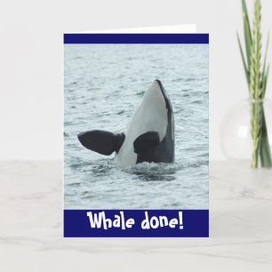 Whale done! Congrats card