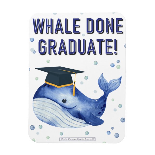 WHALE DONE GRADUATE! MAGNET (Vertical)