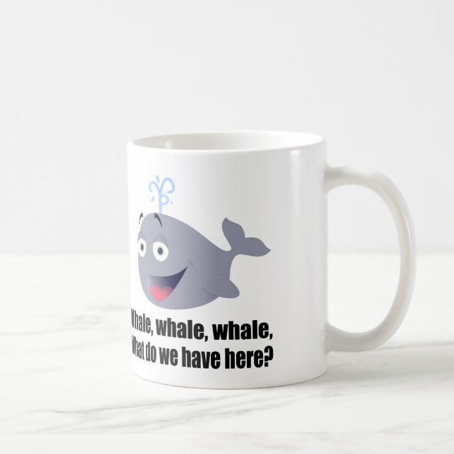 Whale, Funny pun Coffee Mug (Right)