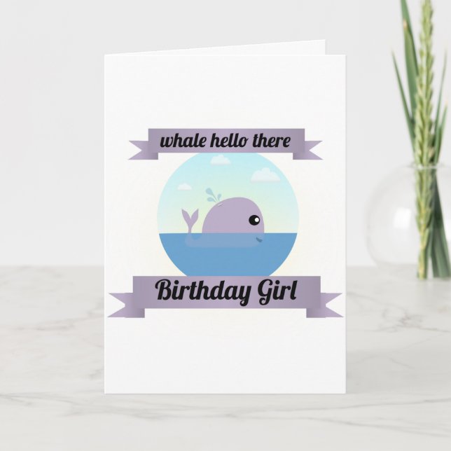 Whale Hello There Birthday Girl - Birthday Card (Front)