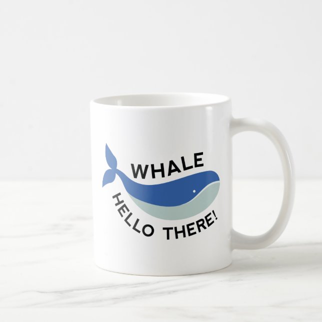 Whale Hello There! Coffee Mug (Right)