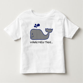 Whale Hello There Toddler T-Shirt