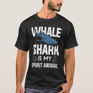 Whale Shark Is My Spirit Animal Marine Biology Sha T-Shirt