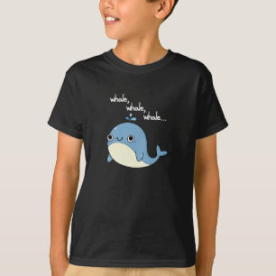 Whale, whale, whale Cute Sea Animal Pun Dark BG T-Shirt