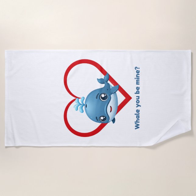 Whale you be mine? beach towel (Front)