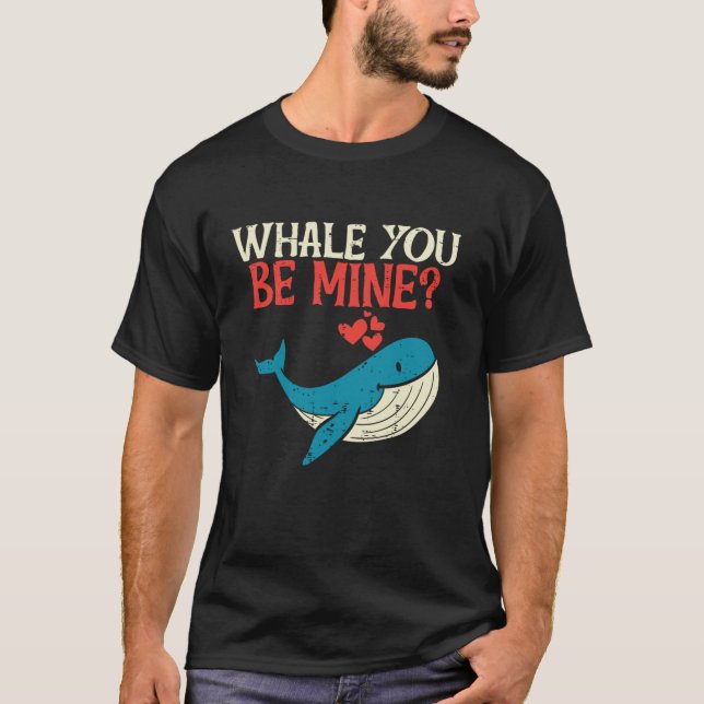 Whale You Be Mine Funny Orca Valentines Day Pun Me T-Shirt (Front)