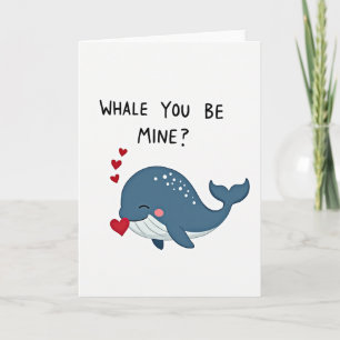 Whale You Be Mine Love Card