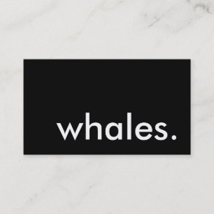 whales. business card