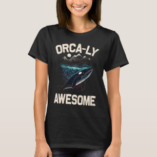 Whales Watch Dolphin Pottwhal Saying Orca Whale T-Shirt
