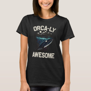 Whales Watch Dolphin Pottwhal Saying Orca Whale T-Shirt