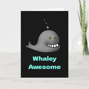 Whaley Awesome Funny Thank You Card