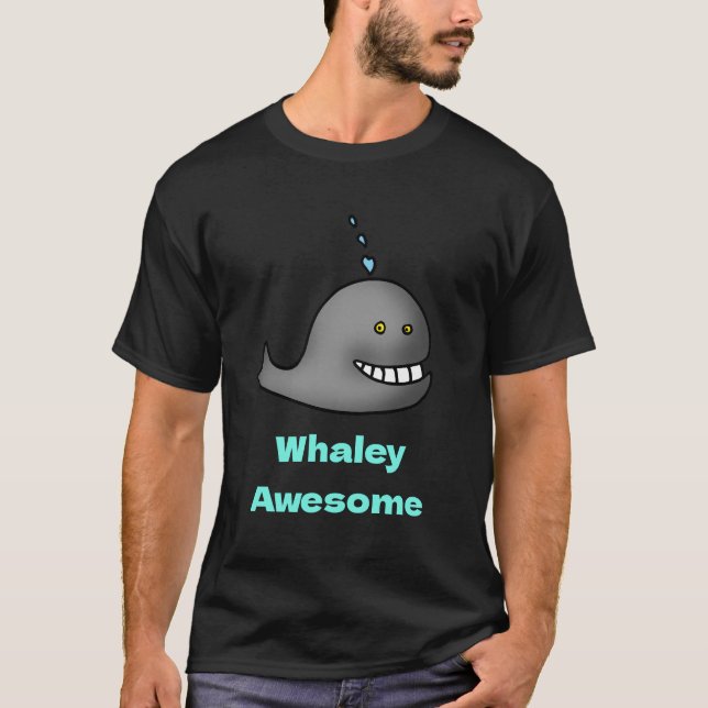 Whaley Awesome Funny Whale Pun Design T-Shirt (Front)