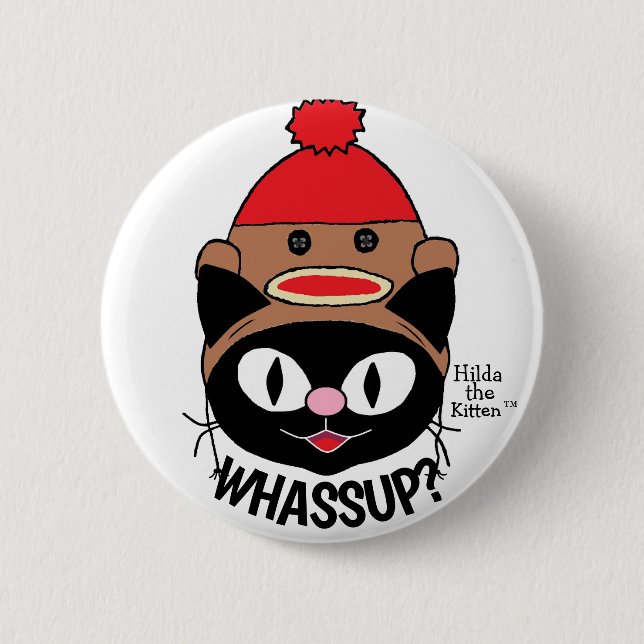 WHASSUP? Cartoon Cat w/ Sock Monkey Hat Humourous 6 Cm Round Badge (Front)