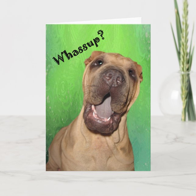Whassup Greeting Card (Front)
