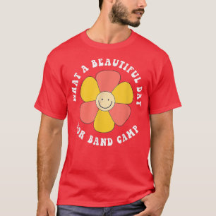 What A Beautiful Day For Band Camp Happy Face Flow T-Shirt