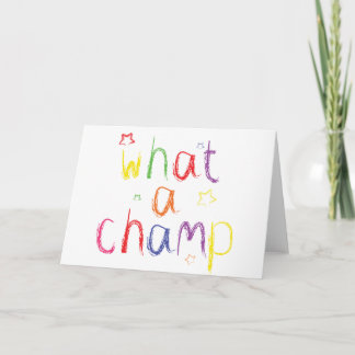 What a Champ Congratulations Card