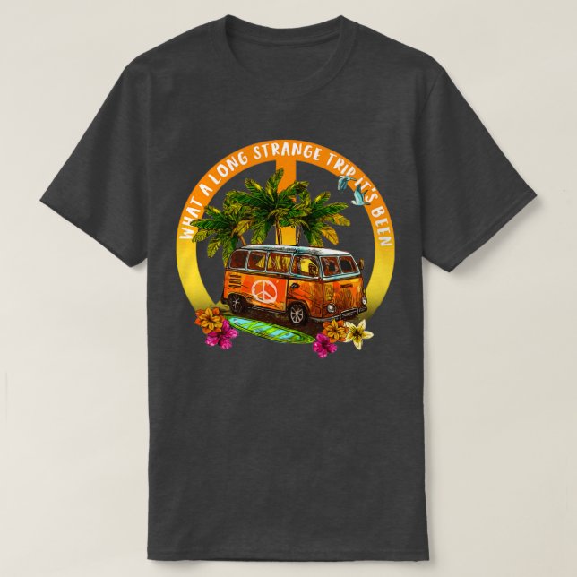 What A Long Strange Trip Its Been Hippie Peace  T-Shirt (Design Front)